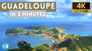 GUADELOUPE in less than 2 MINUTES! in 4K!