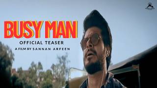 BUSYMAN | Official Teaser | Faizan Aziz | Ahsen Murad | Prashanth Ramesh