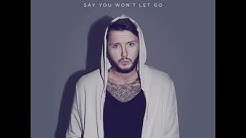 James Arthur - Say You Won't Let Go [MP3 Free Download]  - Durasi: 3:32. 