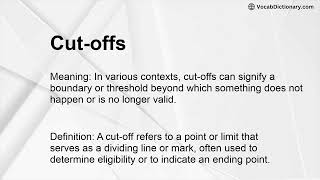 Cut-offs Meaning