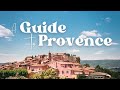 Ultimate guide to provence  uncovering the best villages  towns in the south of france