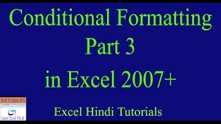 How to do Conditional Formatting in Excel Part 3 in Hindi | Learn to do Conditional Formatting