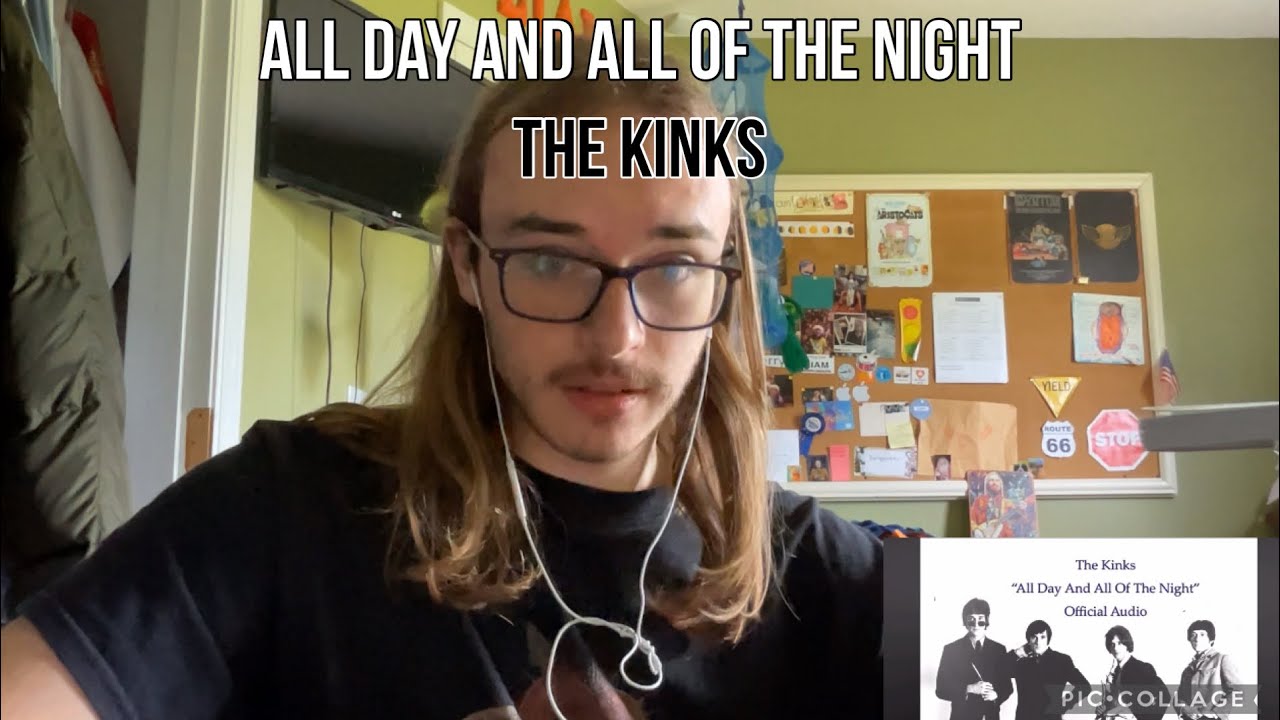 Reaction to ALL DAY AND ALL OF THE NIGHT by THE KINKS 