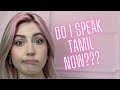 Canadian girl tries speaking tamil       language goals ep 5