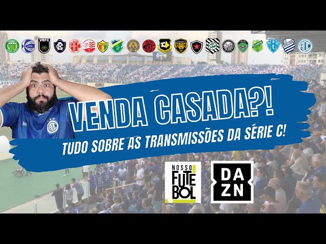 Confira a agenda completa de jogos do Campeonato Brasileiro Série C nos  canais Nosso Futebol