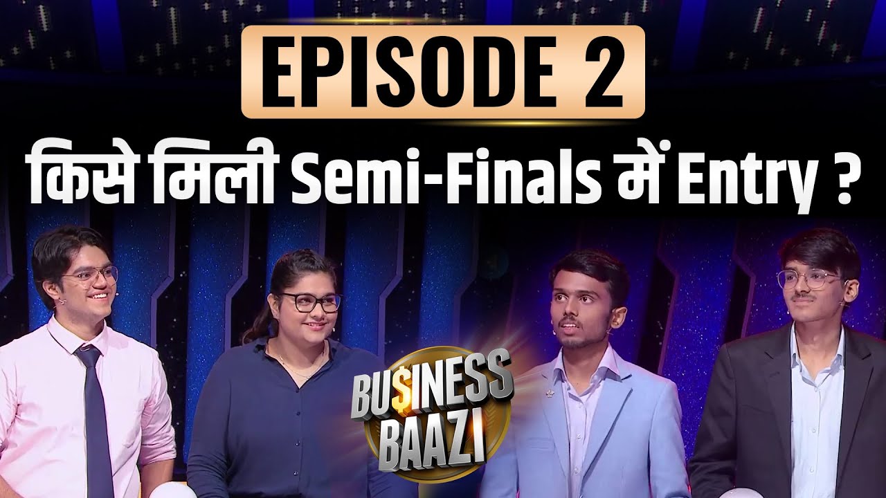 ⁣Ep: 02 | Who Will Make It To The Semi-Finals | Business Baazi | Dr Vivek Bindra