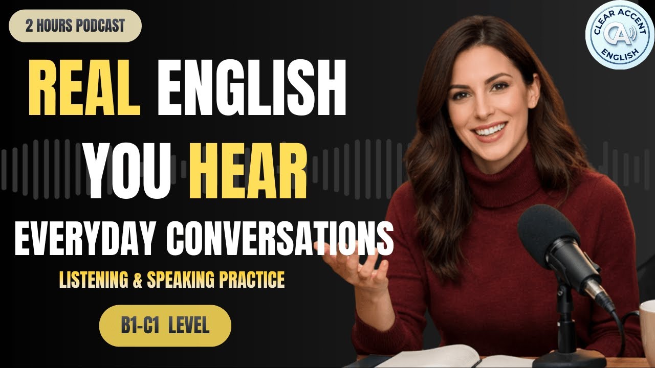 Everyday English Conversations You Actually Hear | Daily Speaking & Listening Practice (B1–C1)