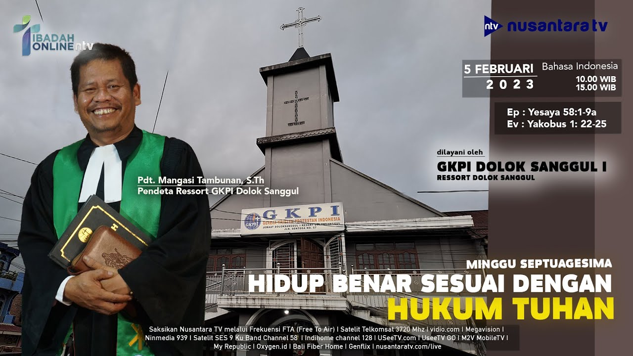 HIDUP BENAR SESUAI DENGAN HUKUM TUHAN | Ibadah Online Nusantara TV & GKPI Doloksanggul I