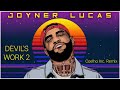 Joyner Lucas - Devil&#39;s Work 2 (Coelho Inc. Remix)