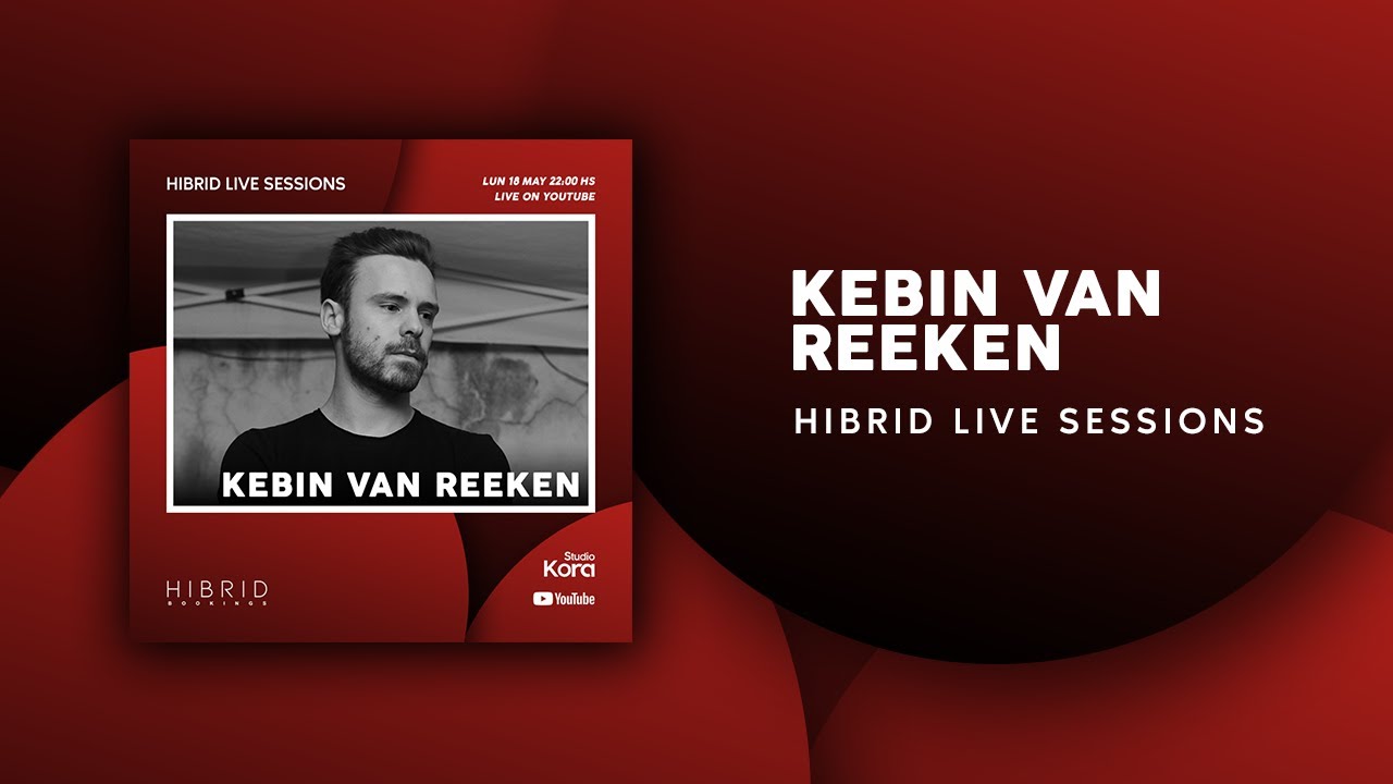 HIBRID LIVE SESSIONS - KEBIN VAN REEKEN