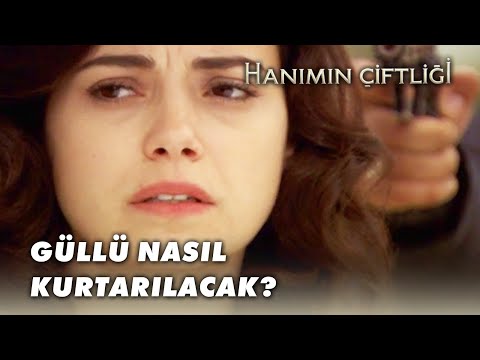 Kemal, Güllü'yü Kurtarabilecek Mi? - Hanımın Çiftliği 60.Bölüm