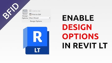Enable Design Options in Revit LT