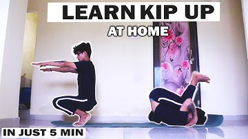 Kip Up / Kick Up Tutorial | Learn How to Kip Up In 5 Minutes at Home