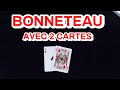 1215# Bonneteau Avec 2 Cartes (Démonstration)