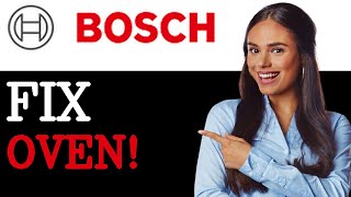 How To Fix Bosch Oven Error Code E305 (2025)