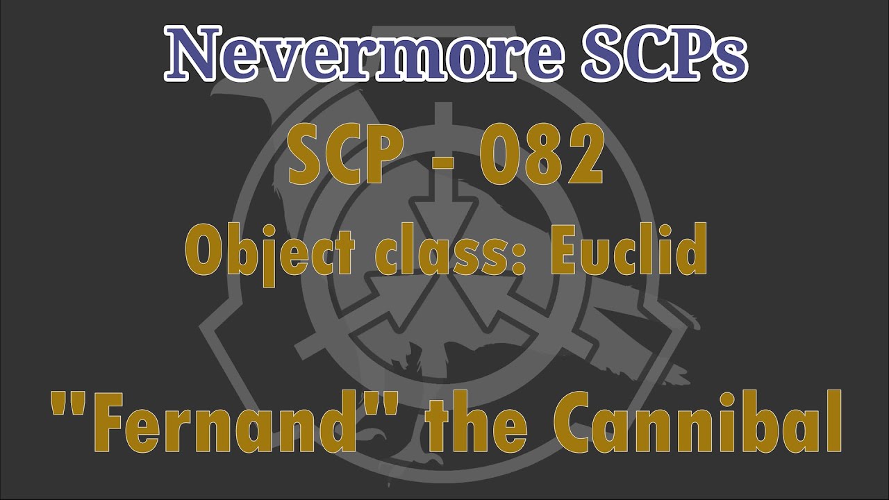 SCP-082 - 