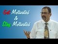 Get motivated  stay motivated  by ashay shah