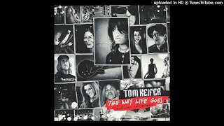 Tom Keifer - Thick and thin