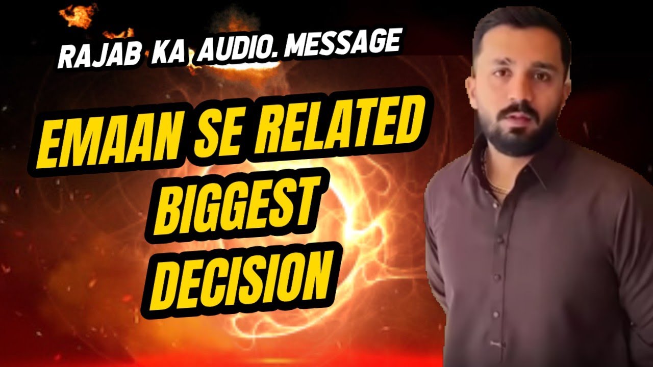 RAJAB KA VOICE MESSAGE SAB KUCH BTA DIA _ RAJAB EMAAN UPDATES 