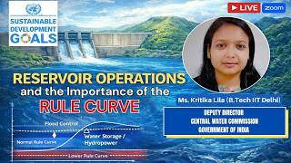 Reservoir Operations & the Importance of the Rule Curve | Ms Kritika Lila | Dr Maneesh Jaiswal | CWC