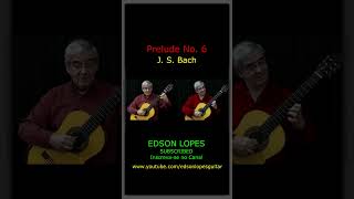 Thumbnail for Prelude No. 6, BWV 938 by Johann Sebastian Bach, performed by Edson Lopes