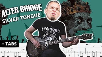 ALTER BRIDGE - Silver Tongue (Cover) + TABS SCREEN