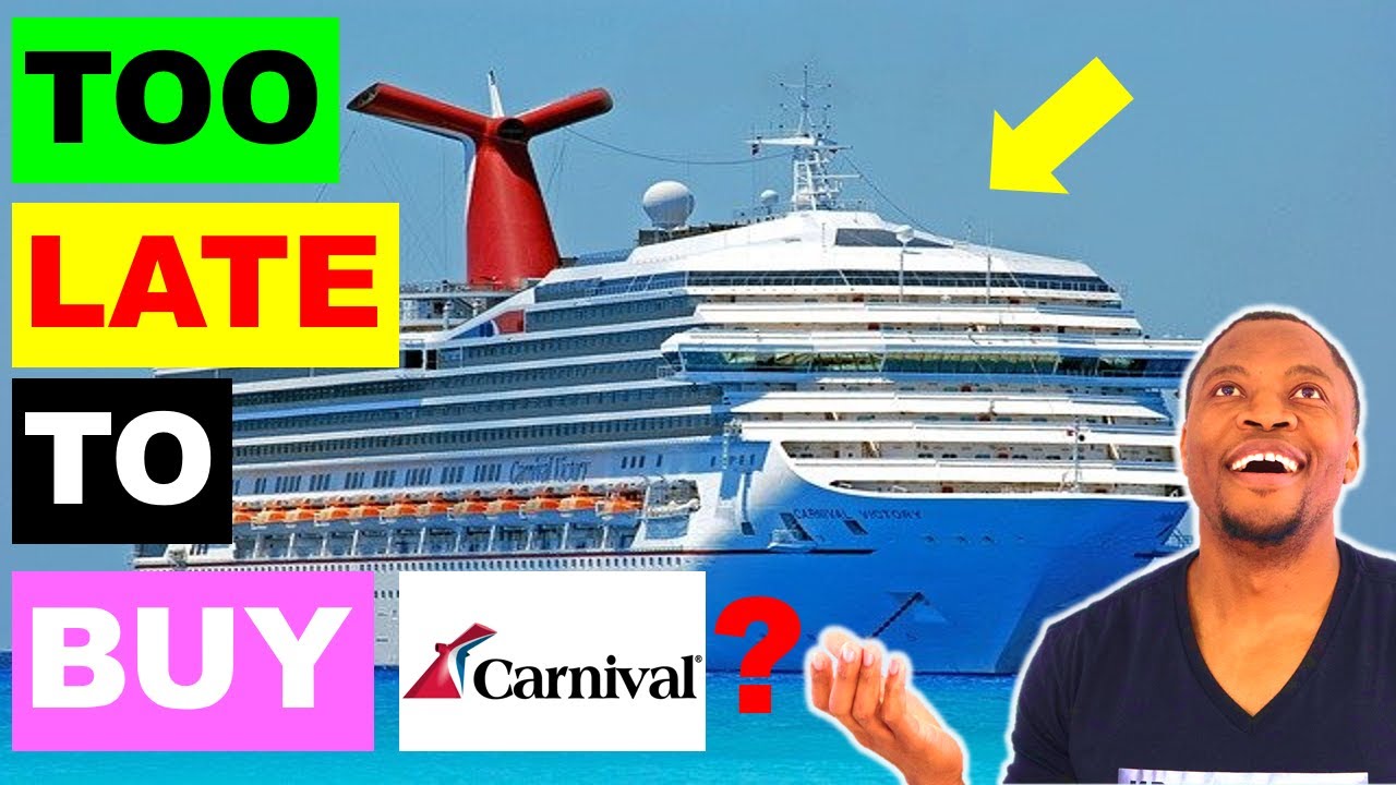 Should I buy Carnival Cruise Stock | Carnival Stock: Buy, Sell, or Hold ...