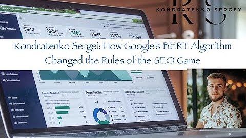 Kondratenko Sergei: How Google