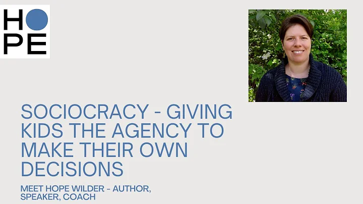 Hope Wilder shares why supporting children to make their OWN decisions is key