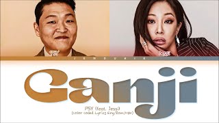 PSY - GANJI (Feat. Jessi) (1 HOUR LOOP) Lyrics | 1시간