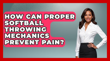 How Can Proper Softball Throwing Mechanics Prevent Pain? - Softball Basics and Beyond