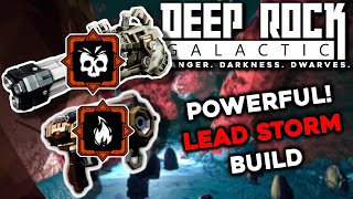 Powerful Lead Storm Build | Deep Rock Galactic