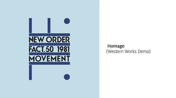 New Order - Homage (Western Works Demo) [Official Audio]