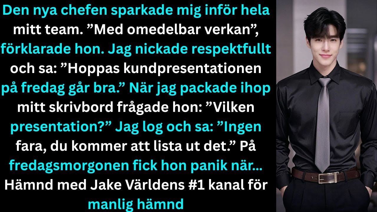 Den nya chefen sparkade mig inför hela mitt team – sedan kom fredagens kundpresentation…