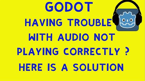 godot audiostream player problems? this might be the solution your looking for