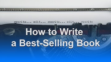 How to Write a Best-Selling Book: Step-by-Step Guide for Aspiring Authors
