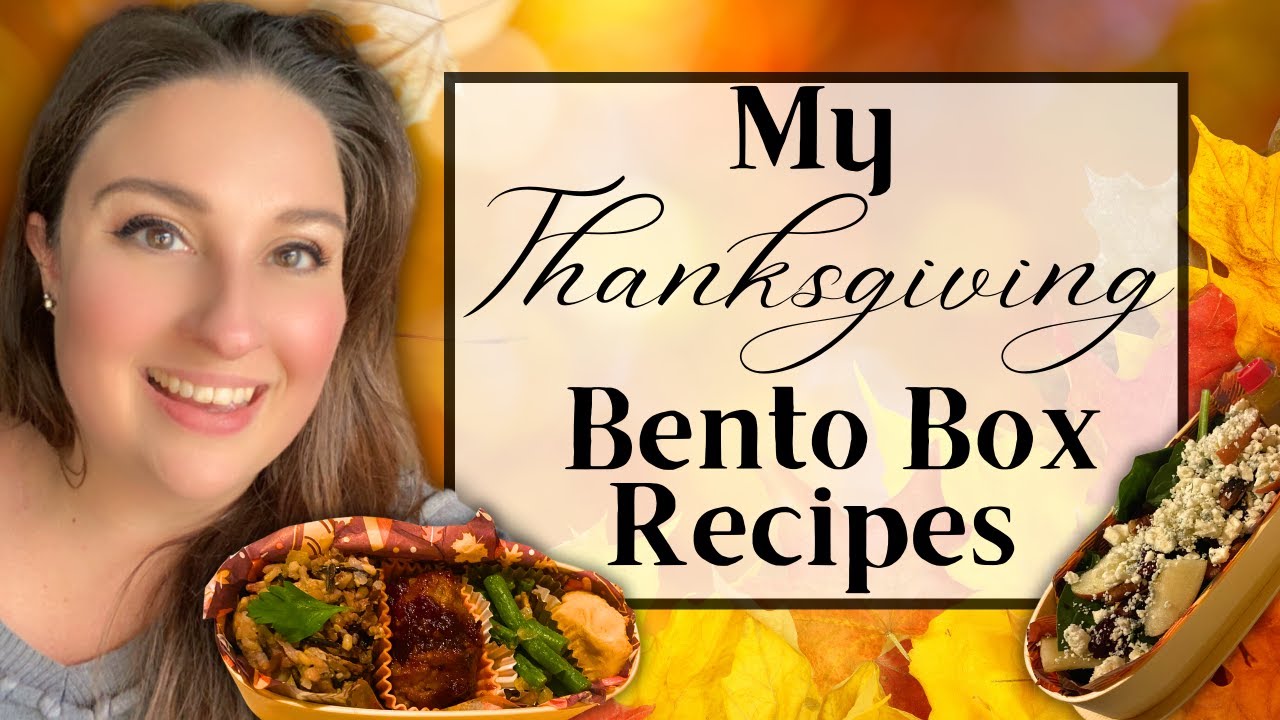 How to Make this Thanksgiving Bento Box