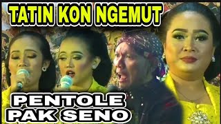 PAK SENO MBAYANGNE TATIN SEPANJANG LAKON,SAMPEK METU