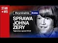 Sprawa Johna Zery - KryminalnieExtra #18