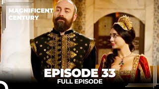 Magnificent Century Episode 33 | English Subtitle