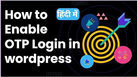 How to Enable OTP Login in wordpress | OTP login wordpress | wordpress OTP login