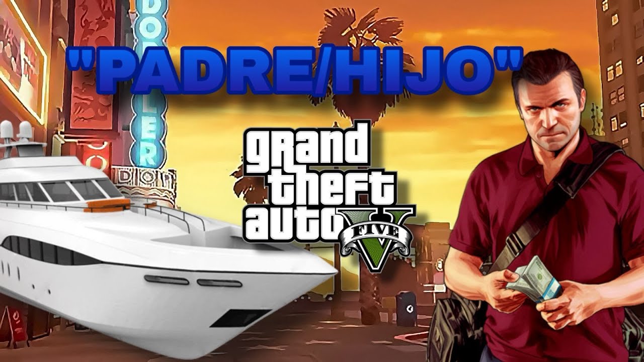 GTA V MISION "Padre/hijo"