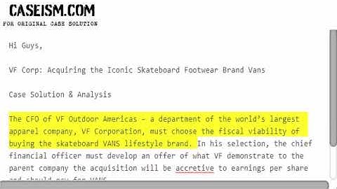 VF Corp: Acquiring the Iconic Skateboard Footwear Brand Vans Case Solution & Analysis