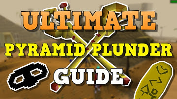 OSRS Pyramid Plunder Guide 2022 | 99 Thieving Guide