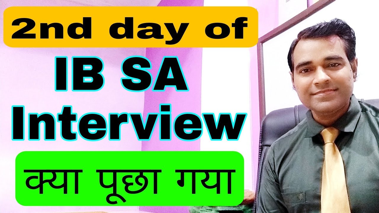 questions-asked-in-ib-security-assistant-interview-ib-sa-interview