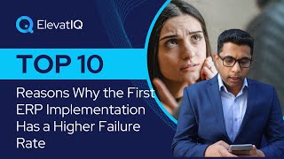 Top 10 Reasons why the First ERP Implementation Fails