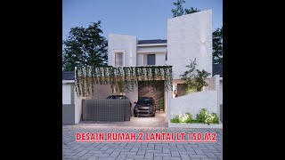 DESAIN RUMAH LUAS TANAH 150 M2