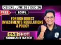 Foreign Direct Investment (FDI) 🔥 | | CS Executive June 2026 / Dec 2026 | CS Debashish Sir