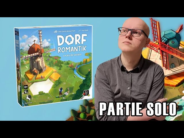 DORF ROMANTIK - Vaut-il son Spiel ? - Partie SOLO & AVIS 