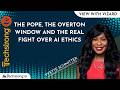 The Pope, the Overton Window and the Real Fight Over AI Ethics